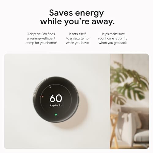 Smart thermostat displaying 60 degrees with text promoting energy-saving features.
